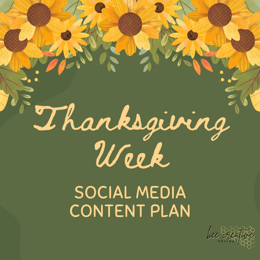 Thanksgiving Week Content Plan